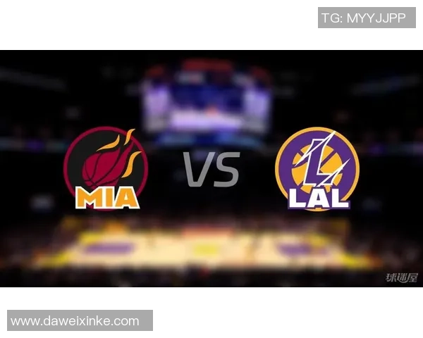 湖人对决热火精彩回顾与分析揭示比赛背后的战术与球员表现 湖人对决热火精彩回顾与分析揭示比赛背后的战术与球员表现